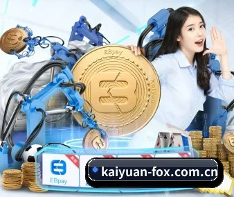 开元体育官网入口 APP